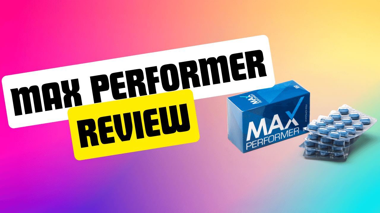 Max Performer Reviews